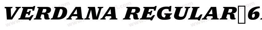 VERDANA REGULAR，6PT字体转换